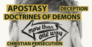 Apostasy: doctrines of demons