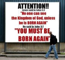 Must Be Born Again